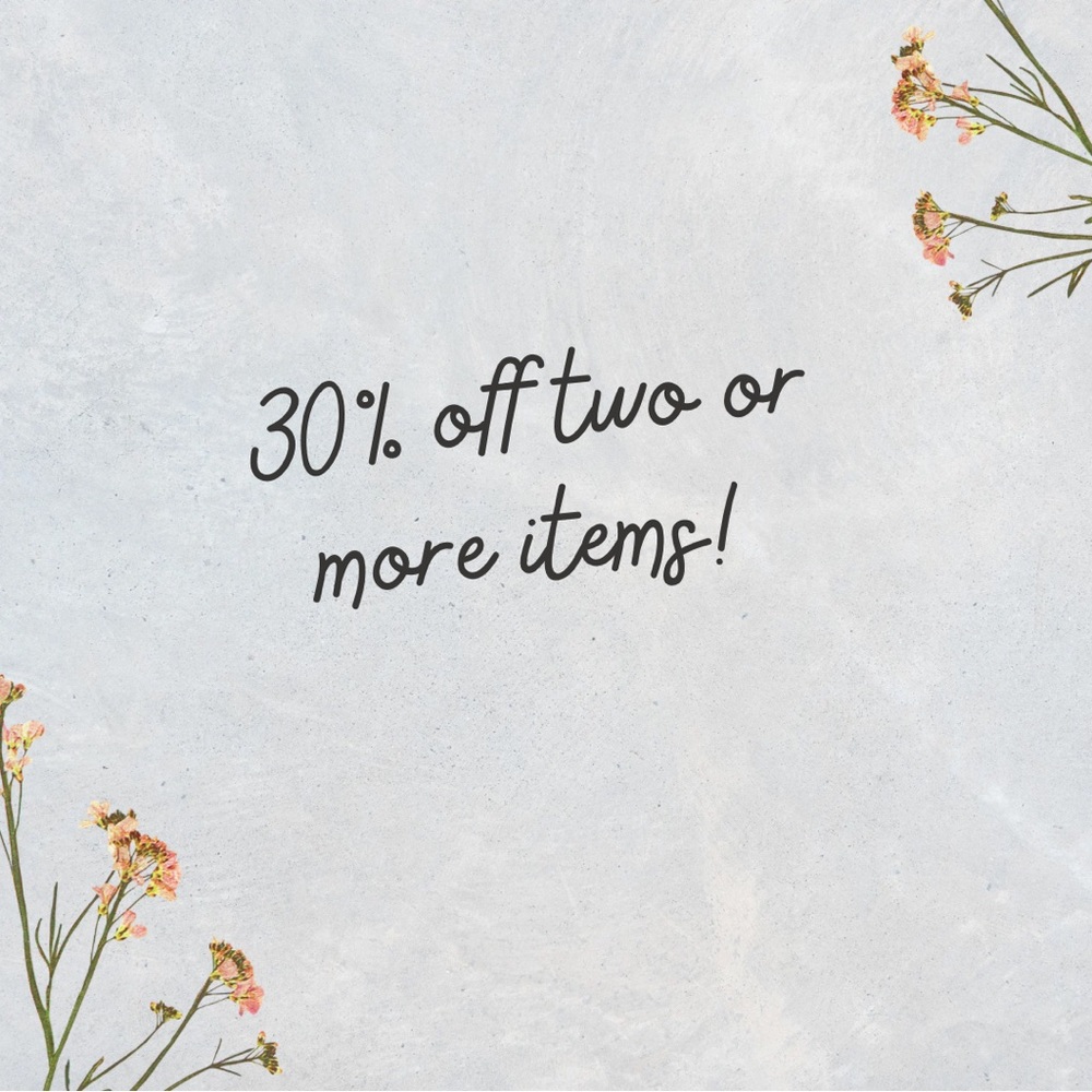 Bundle and Save 30% Off Two or More Deal🌸🍀